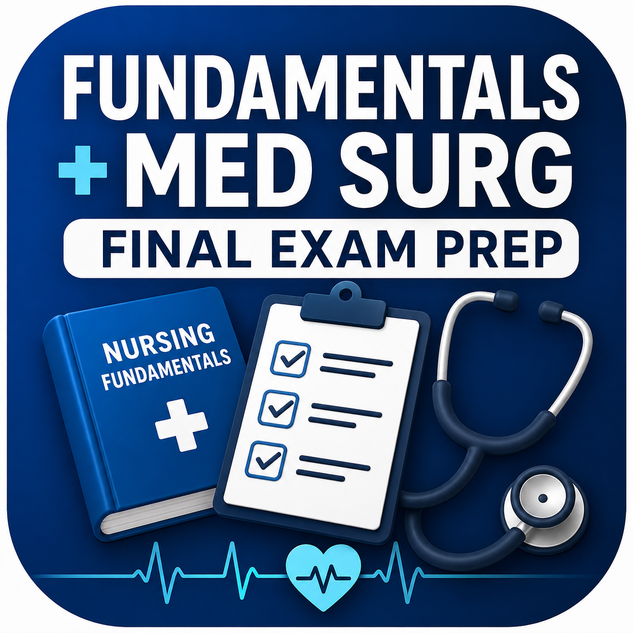 Fundamentals and Med-Surg Final Prep app artwork